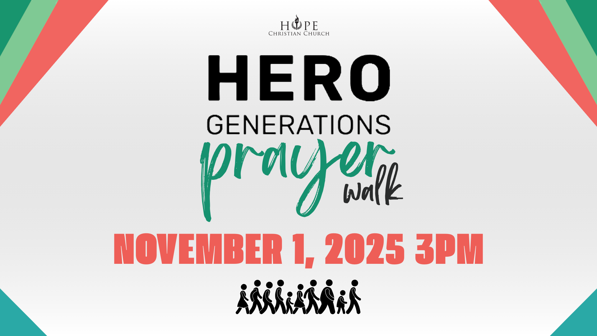 Hero Generations

Prayer Walk
